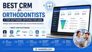 Best CRM for Orthodontists in 2026: 7 Top Software Options