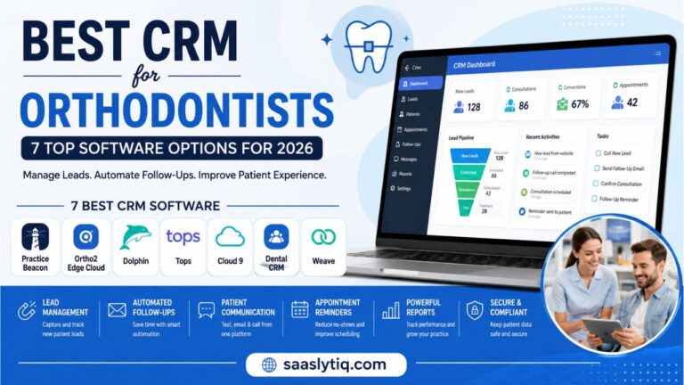  Best CRM for Orthodontists in 2026: 7 Top Software Options