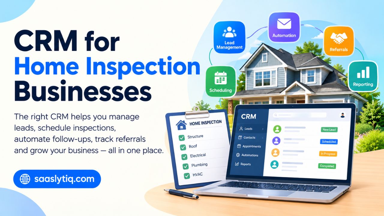 CRM for Home Inspection Businesses: Best Software in 2026